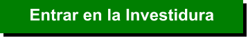 Entrar en la Investidura