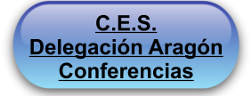 C.E.S. Delegación Aragón Conferencias